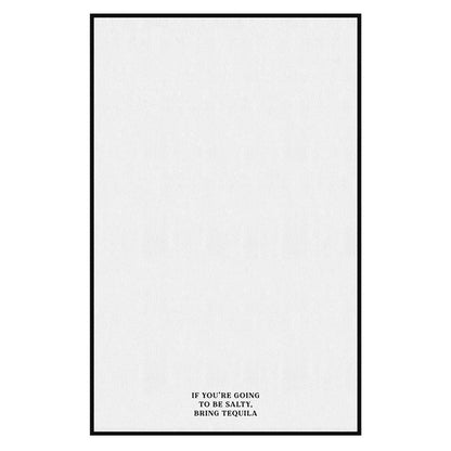 Tea Towel, If Salty..Bring Tequila